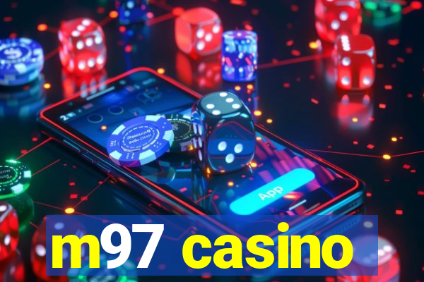 m97 casino